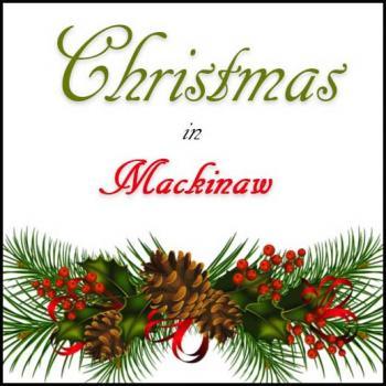 Christmas at Mackinaw City