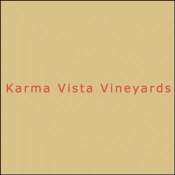 Karma Vista Vineyards & Winery