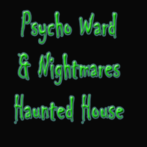 Psycho Ward & Nightmares Haunted House in Kalamazoo Michigan